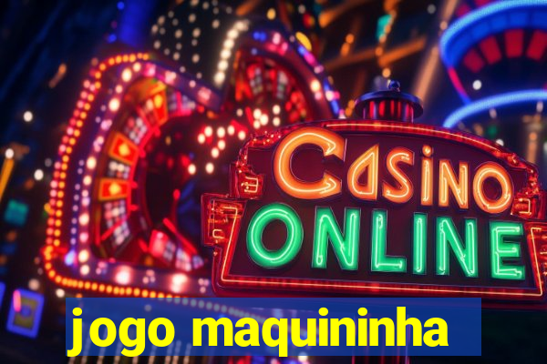 jogo maquininha